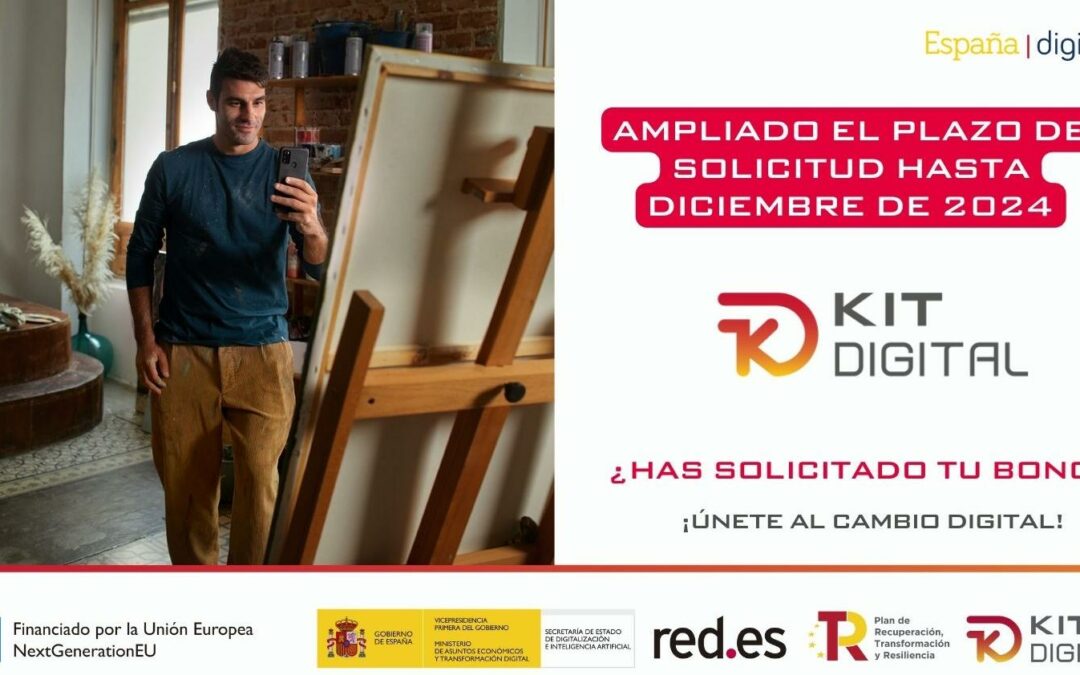 Se amplía el plazo para solicitar la ayuda del programa Kit Digital hasta el 31 de diciembre de 2024