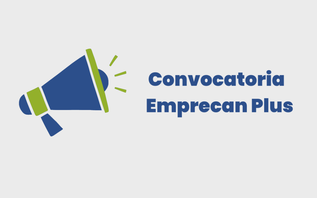 Subvenciones del programa de Emprecan Plus 