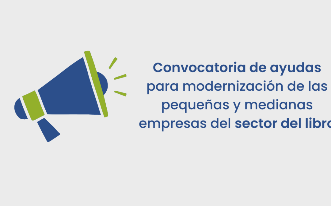 Ayuda para modernización de las pequeñas y medianas empresas del sector del libro
