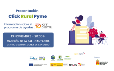 Presentación de Click Rural Pyme en Cabezón de la Sal. Programa de ayudas del Kit Digital
