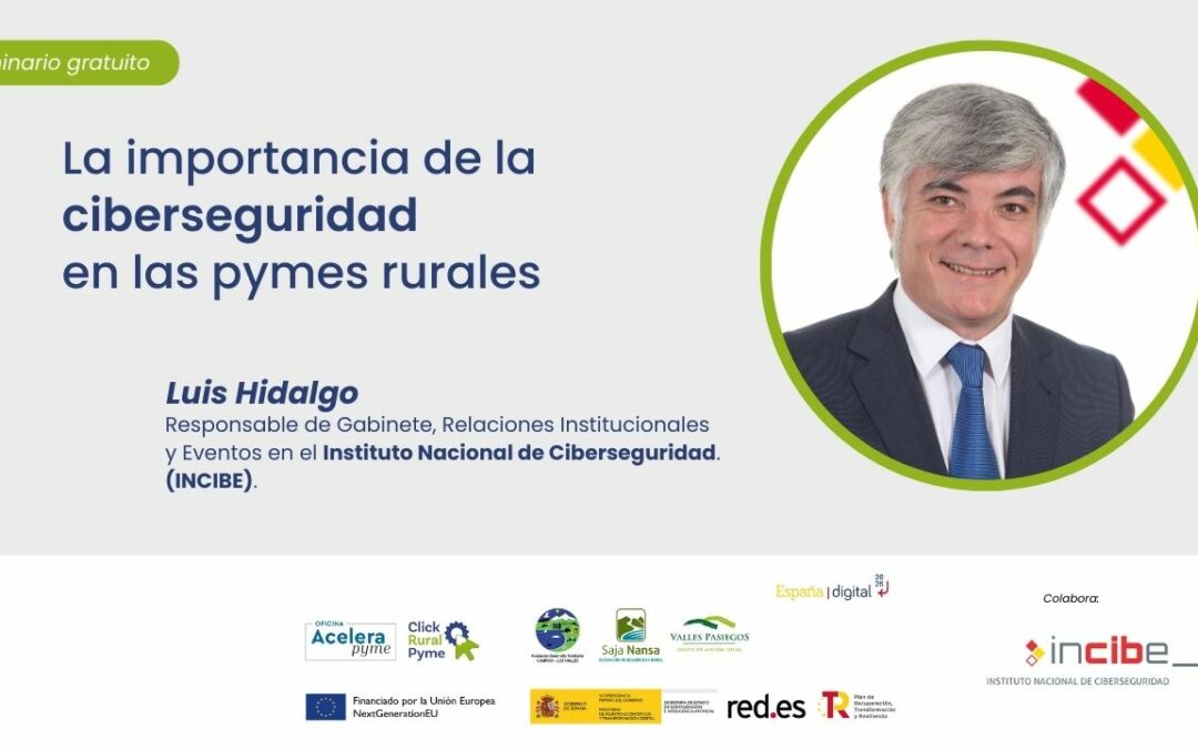 Seminario: La Importancia de la Ciberseguridad en las PYMEs Rurales